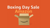 Amazon Boxing Day Sales 2023: How to get the best deals this year