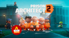 Prison Architect 2 Goes 3D! Get your pre-order from Steam now ready for a May release