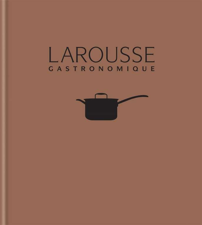 New Larousse Gastronomique by Hamlyn Cookbooks (Kindle Edition)