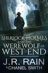 Sherlock Holmes and the Lost Da Vinci & Sherlock Holmes and the Werewolf of West End (The Watson Files) FREE on Kindle @ Amazon
