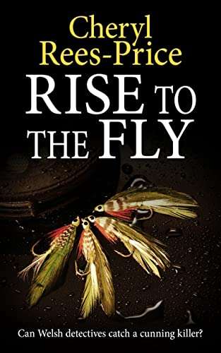 Rise to the Fly - Cheryl Rees-Price Kindle Edition