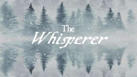 [PC] The Whisperer | Le murmureur