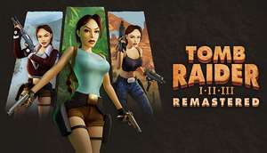The first 3 Tomb Raiders all remastered