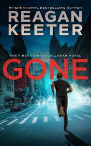Reagan Keeter - Gone (A Connor Callahan Mystery Thriller Book 1) Kindle Edition