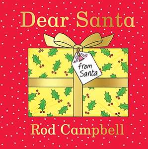 Dear Santa: A lift-the-flap Christmas book - Rod Campbell