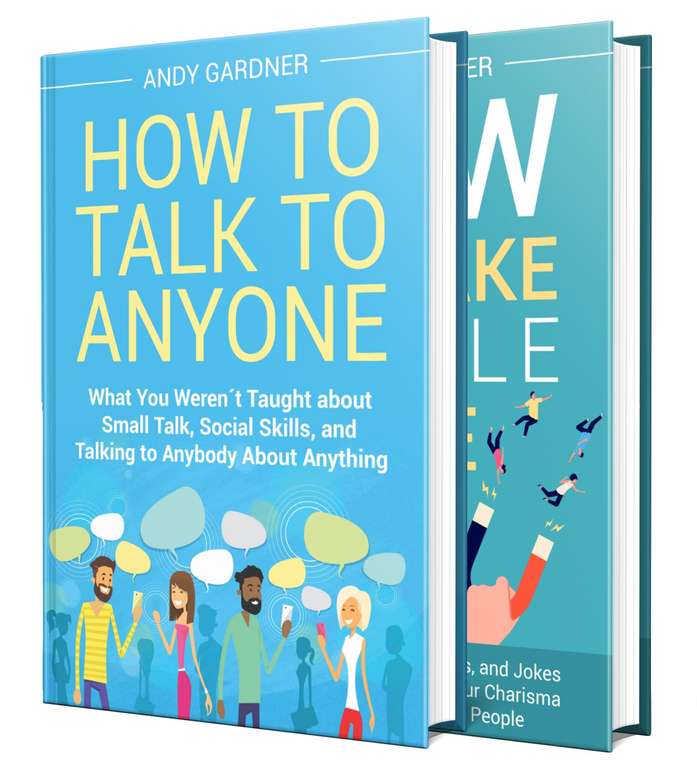 How to Talk to Anybody: Cracking the Code of Small Talk, Supercharging Your Social Skill Kindle Edition