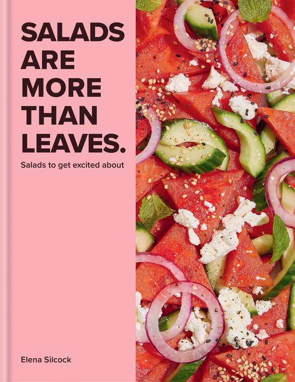 Salads Are More Than Leaves - Kindle Edition
