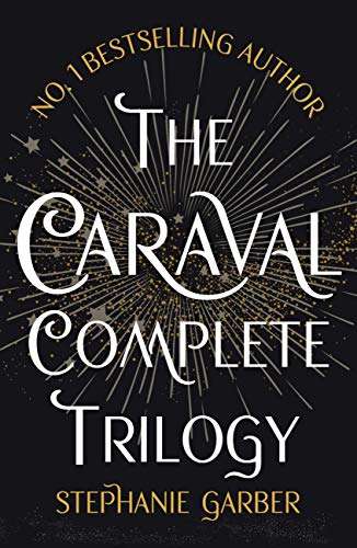 The Caraval Complete Trilogy by Stephanie Garber 99p on Kindle @ Amazon