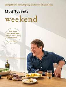 Weekend: Eating at Home: From Long Lazy Lunches to Fast Family Fixes (Hardback) £11 with code (Free collection/£3.99 delivery) @ Waterstones