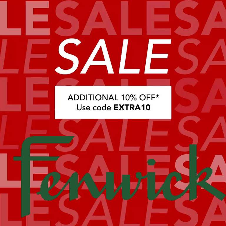 Up to 50% off the Sale Plus Extra 10% off with Code Free Click and collect Delivery £3.50 Free on £50 Spend @ Fenwick