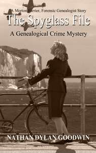 Mystery Thriller - Nathan Dylan Goodwin - The Spyglass File (The Forensic Genealogist Series Book 5) Kindle Edition