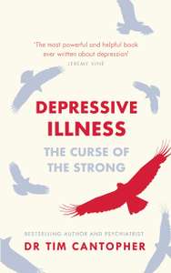 Depressive Illness: The Curse Of The Strong - Kindle Edition