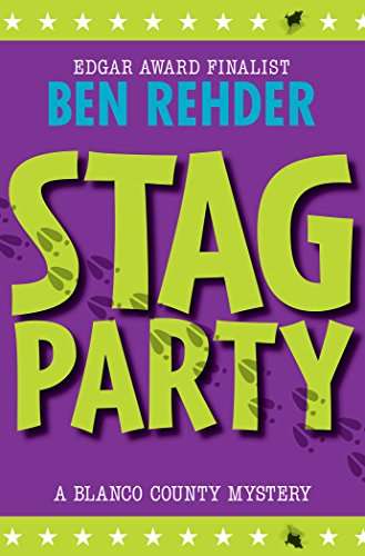 Comedy Thriller - Ben Rehder - Stag Party Kindle Edition