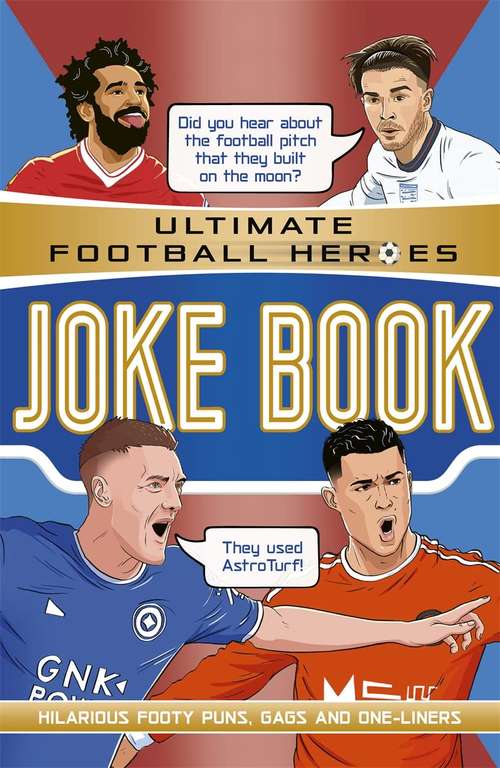 Ultimate Football Heroes Joke Book - £1.70 with code + £1.99 Collection (Free with £10 Spend) @ The Works