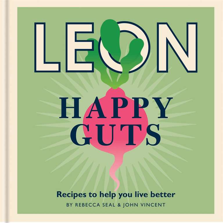 Happy Leons: Leon Happy Guts: Recipes to help you live better/ Leon Happy One-pot Vegetarian - Kindle Edition