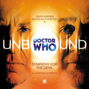 Free Doctor Who Audiobook - Unbound: Sympathy for the Devil @ Big Finish