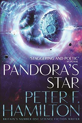 Pandora's Star (Commonwealth Saga Book 1) by Peter F. Hamilton - Kindle - 99p