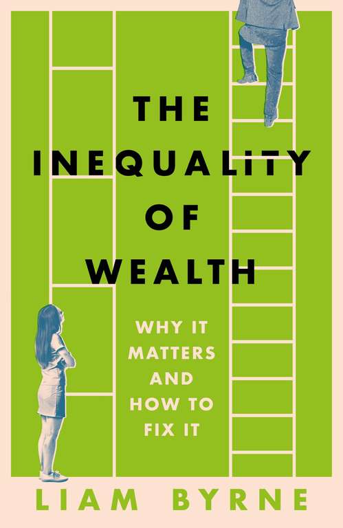 The Inequality of Wealth: Why it Matters and How to Fix it - Kindle Edition