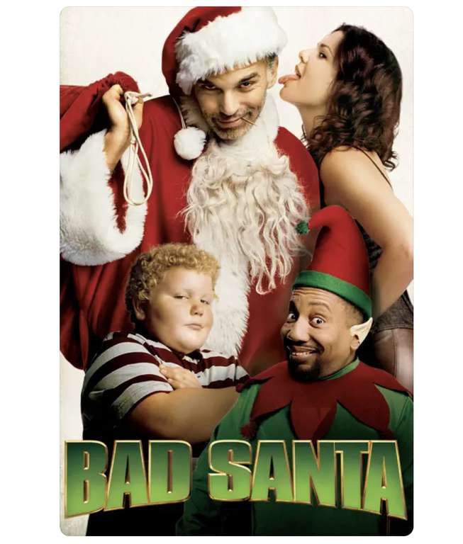 Bad Santa 2003 movie - one day offer £2.99 iTunes