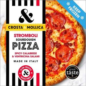 Crosta & Mollica -Stromboli Spicy Salami Pizza 447G - Regina Sourdough Pizza 448g Ham & Mushroom - Margherita Pizza 403G (Clubcard Price)