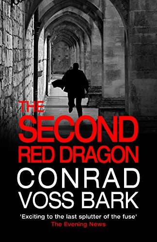Conrad Voss Bark - THE SECOND RED DRAGON an utterly gripping thriller Kindle Edition