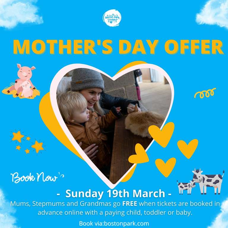 Mums, Step Mums and Grandmas go Free (Mother's Day) @ Boston Park Farm with a paying child. toddler or baby ticket starting from £5.50