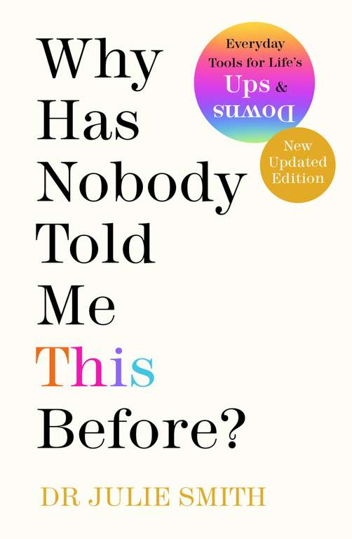 Why Has Nobody Told Me This Before? - Dr Julie Smith - Kindle Edition