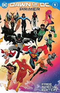 Dawn of DC Primer Special Edition 1: 2023 (Free Comic Book Day) Kindle & comiXology