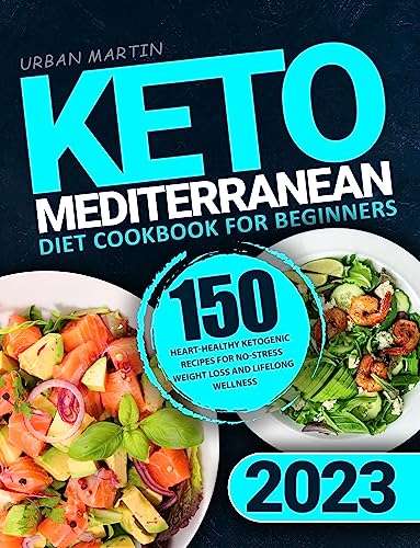 Keto Mediterranean Diet Cookbook for Beginners - Free Kindle Edition Cookbook @ Amazon