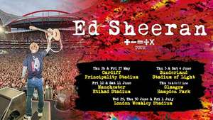 Free Ed Sheeran +-=÷x Tour Tickets + £3 booking fee at Ticketmaster UK