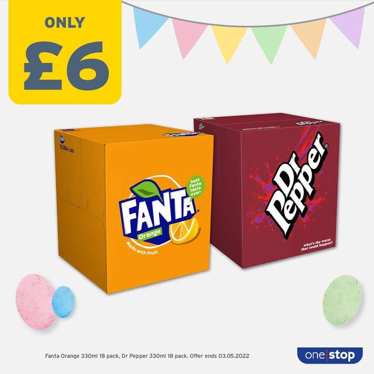 Fanta Orange/Dr Pepper 18 x 330ml Can Boxes are £6 @ One Stop Convenience Stores