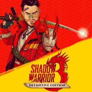 [PC] Shadow Warrior 3: Definitive Edition - £6.70 (£5.02 if You own SW 1&2) / Deluxe Ed. - £6.99 / Shadow Warrior Trilogy - £8.79 - PEGI 18