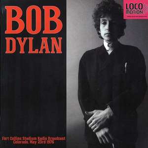 Bob Dylan Vinyl - Fort Collins Stadium Radio Broadcast, Colorado