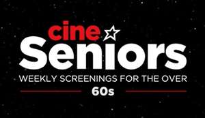 Cineseniors: £4.50 Ticket Every Wednesday for over 60s in + Tea/Coffee, Biscuits - 90p booking fee