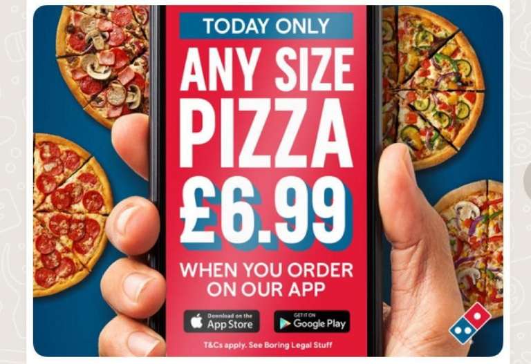 Any Pizza, Any Size - Collection via app (Selected Users Locations) £6.99 @ Dominos