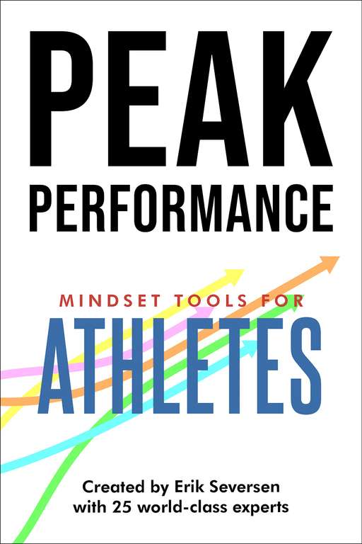 Peak Performance: Mindset Tools for Athletes (Peak Performance Series) Kindle Edition