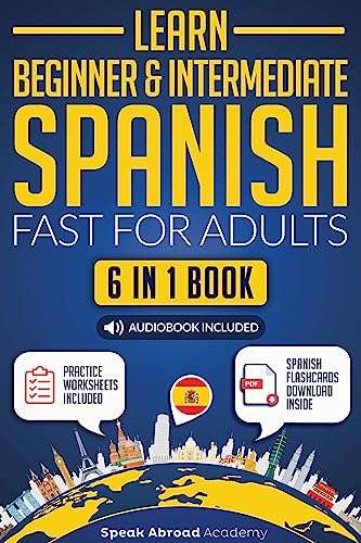 Learn Beginner & Intermediate Spanish Fast for Adults: 6-in-1 Book Kindle Edition - Now Free @ Amazon