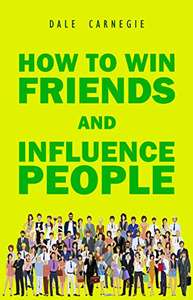 How to Win Friends and Influence People - free Kindle Edition @ Amazon