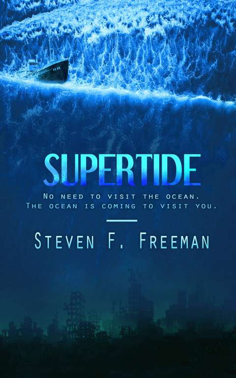 Action Adventure - Steven F. Freeman - Supertide, Kindle Edition