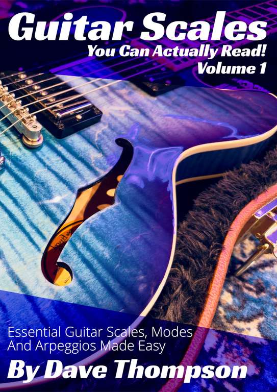 Guitar Scales You Can Actually Read! - Kindle Edition