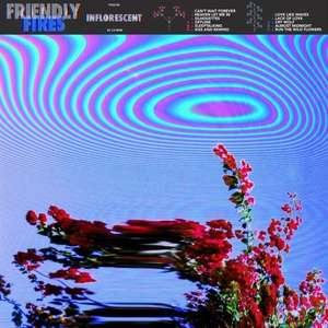 Friendly Fires - Inflorescent (Vinyl) - £6.24 delivered @ Rarewaves