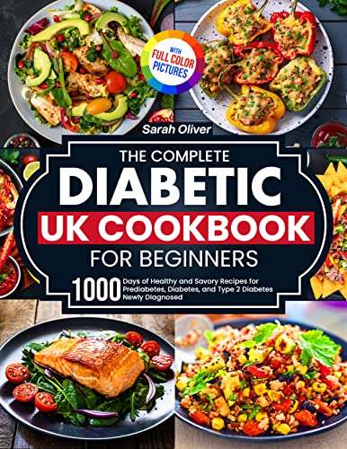 The Complete Diabetic UK Cookbook for Beginners - Kindle Edition
