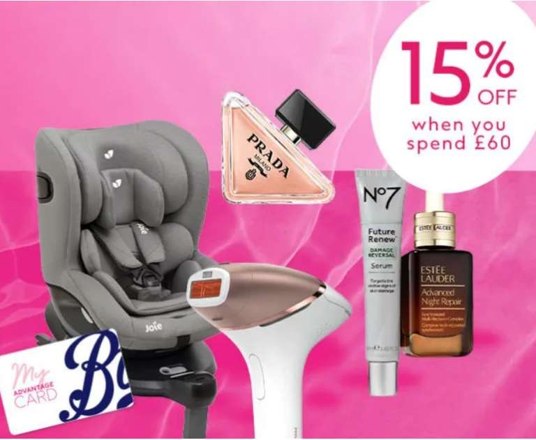15% off £60 Spend Between 11am and 1pm 2 Hours only Advantage Card Holders