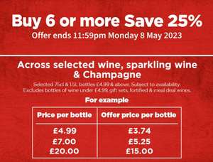 Asda 25% off when you purchase 6 bottles or more of wine or champagne above £4.99