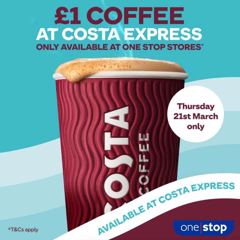 £1 Costa Coffee from Costa Express at One Stop Stores on Thursday 21st