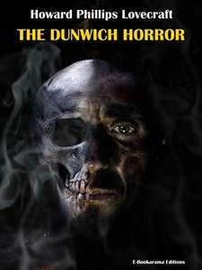 The Dunwich Horror by H.P. Lovecraft - Kindle Edition