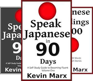 Speak Japanese in 90 Days (5 book series) Kindle Edition - All 5 Books Now Free