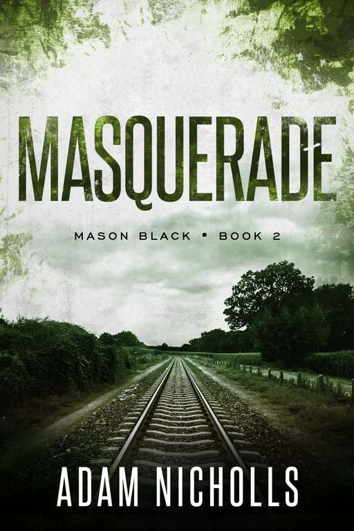 4 Crime Thrillers - Adam Nicholls - Private Investigator Mason Black Thrillers Books 1 - 4 Kindle Editions - Now Free @ Amazon