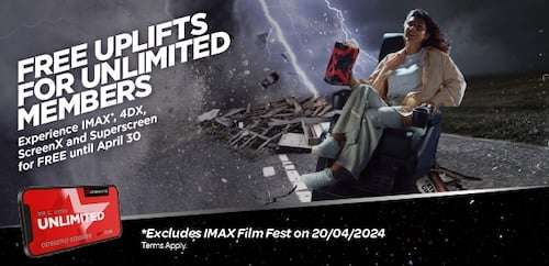 Cineworld Unlimited members can enjoy free uplifts for IMAX, 4DX, ScreenX and Superscreen this April