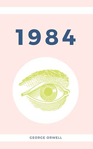 3 Classic Books - George Orwell - 1984 & Animal Farm + Emily Brontë' - Wuthering Heights : Kindle Editions - Free @ Amazon